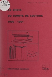  Bibliothèque Municipale - Le choix du comité de lecture : 1990-1991.