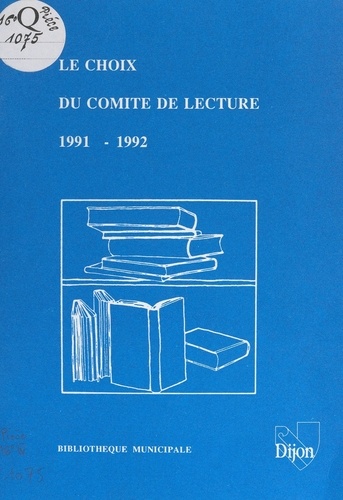 Le choix du comité de lecture : 1991-1992