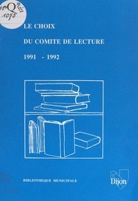  Bibliothèque Municipale - Le choix du comité de lecture : 1991-1992.