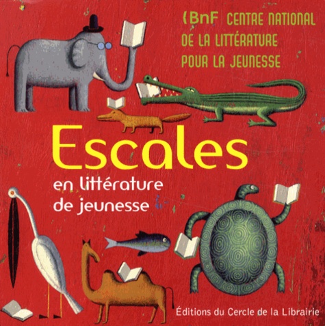  Bibliothèque Nationale France - Escales en littérature de jeunesse.
