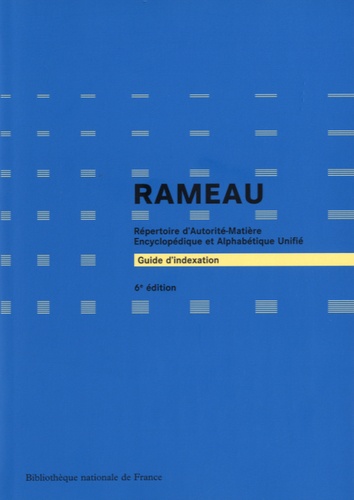  Bibliothèque Nationale France - Guide d'indexation Rameau.