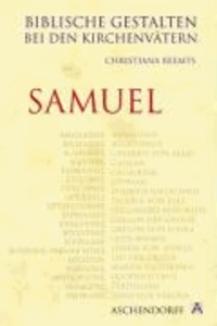 Biblische Gestalten bei den Kirchenvätern: Samuel.