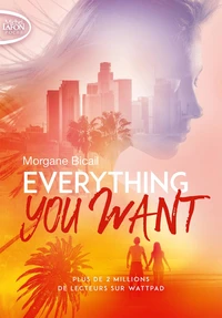 Everything you want Tome 1
