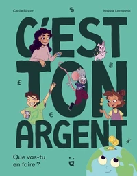 C'est ton argent