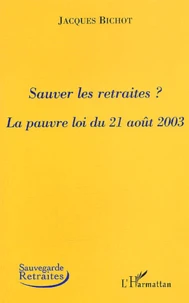 Sauver les retraites ?
