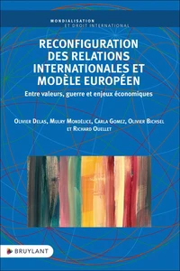 Reconfiguration des relations internationales et modèle européen