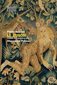 Le Buson ou Les nouvelles amours de Maguelonne, suivi de quelques autres contes de policiers et d'ivrognes