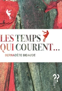 Les temps qui courent...
