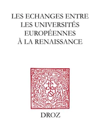Les échanges entre les universités européennes à la Renaissance