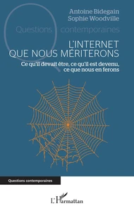 L’Internet que nous mériterons
