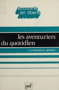 Les aventuriers du quotidien