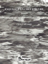 Esquisse d'un chef d'oeuvre