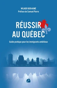 Réussir au Québec