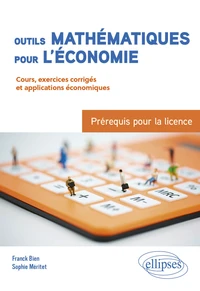 Outils mathématiques pour l'économie : Prérequis pour la licence