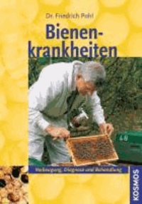 Bienenkrankheiten - Vorbeugen, Diagnose und Behandlung.