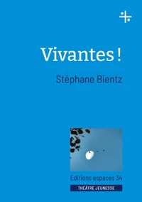 Vivantes !