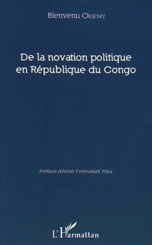 De la novation politique en République du Congo - Occasion