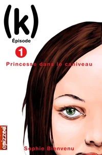 La princesse dans le caniveau
