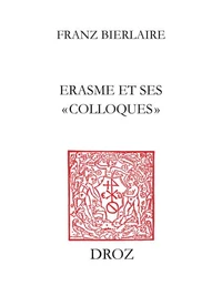 Erasme et ses "Colloques"