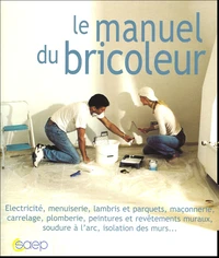 Le manuel du bricoleur