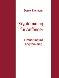 Kryptomining für Anfänger