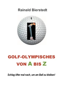 Golf - Olympisches von A bis Z