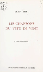 Les chansons du "vêtu de vent"