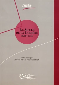 Le siècle de la lumière (1600-1715)