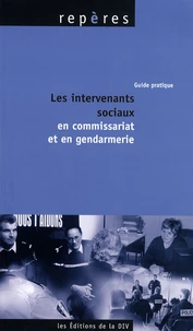 Les intervenants sociaux en commissariat et en gendarmerie