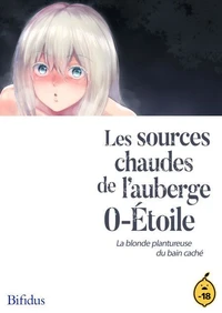 Les sources chaude de l'auberge 0 étoile - Tome 1 La blonde plantureuse du bain caché