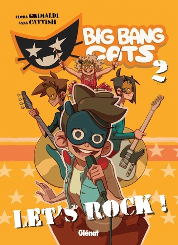 Big Bang Cats - Tome 02. Let's rock !
