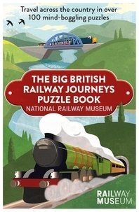 Big British Railway Journeys Puzzle Book - The new puzzle book from the National Railway Museum in York!.