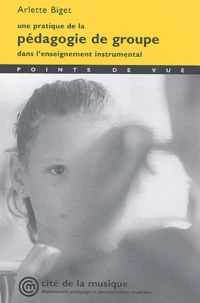 Une pratique de la pédagogie de groupe dans l'enseignement instrumental