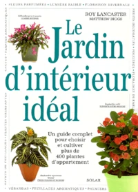 Le jardin d'intérieur idéal