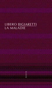 La maladie
