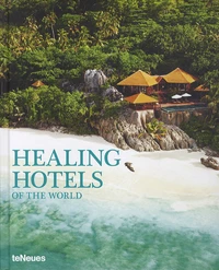 Healing Hotels of the world