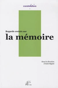 Regards croisés sur la mémoire