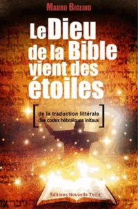 Le Dieu de la Bible vient des étoiles