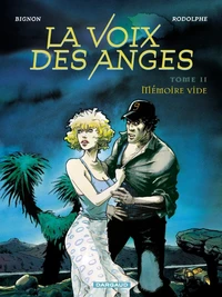 La Voix Des Anges Tome 2 : Memoire Vide