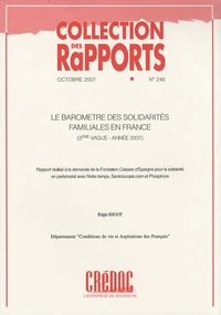 Le baromètre des solidarités familiales en France (2e vague - année 2007)