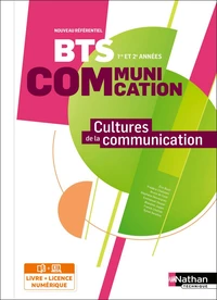 Cultures de la communication BTS communication 1re et 2e années