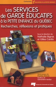Les services de garde éducatifs à la petite enfance du Québec