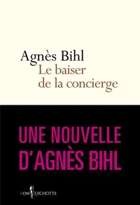 Le Baiser de la concierge. Tiré de "36 heures de la vie d'une femme (parce que 24 c'est pas assez)"