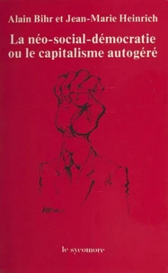 La Néo-social-démocratie ou le Capitalisme autogéré