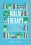 Bibliotherapy. The Healing Power of Reading