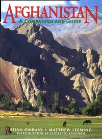 Bijan Omrani - Afghanistan : A Companion and Guide - Edition en langue anglaise.