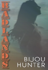  Bijou Hunter - Badlands - Spent Shells, #2.