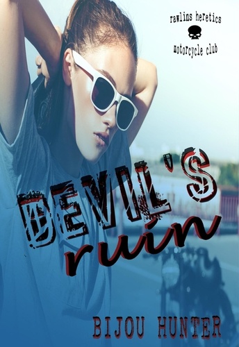  Bijou Hunter - Devil's Ruin - Rawlins Heretics MC, #2.