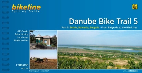 Bikeline L'equipe - Danube Bike Trail 5 - Part 5: From Belgrade to the Black Sea.