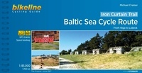 Bikeline L'equipe - Iron Curtain Trail 2  Baltic Sea Cycle Route - From Riga to Lübeck.